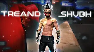 TRAND SHUBH X FF MONTAGE 🤓😈😉. @FF montage