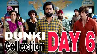 Dunki Box Office Collection Day 6 || Shah Rukh Khan || Taapsee Pannu || Rajkumar Hirani