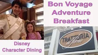 Disney Family Vlogs: Bon Voyage Adventure Breakfast at  Trattoria al Forno