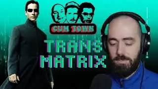 CMTOWN Reaction &ndash; The Matrix Isn&rsquo;t About What You Think