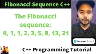 Fibonacci Sequence || Code Factory by Raj at Newton School