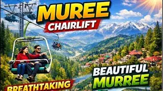 Dangerous Chairlift in Murree 😱 | Street Food, Walking Tour & Tourist Reviews 🇵🇰