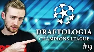 DRAFTOLOGIA CL #9 | FIFA 17