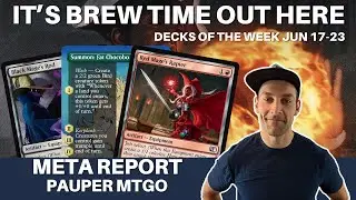 BREWS ARE HERE! Pauper Decks of the Week checking out the 5-0 Trophy metagame in Magic Online