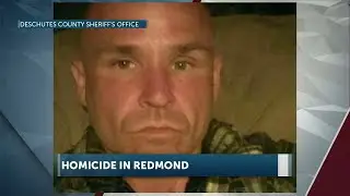 BREAKING NEWS: Homicide in Redmond leaves 1 dead; Authorities looking for person of interest