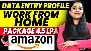 Amazon Data Entry Job | Work From Home Jobs | Package ₹4.5 LPA | Amazon Recruitment 2023 | Jobs 2023