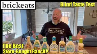 Ranch Dressing - Store-Bought Taste Test- brickeats