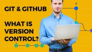 What is Version Control for Beginners 2023
