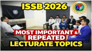 ISSB Lecturate Most Important & Repeated Topics | Pak Army Navy PAF ISSB Lecturate preparation