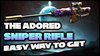 Destiny 2 | Easily Get the Adored Sniper Rifle | Best Snipers | Destiny Guides