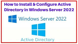 How to install & Configure Active Directory in Windows Server 2022 || how to make Domain Controller