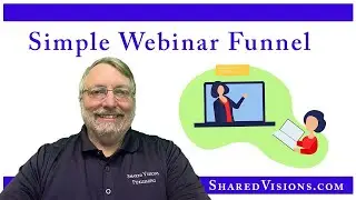 Create a Simple Webinar Funnel to Multiply Your Business