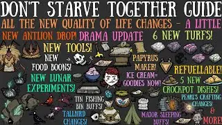 Every NEW Quality of Life Change! A Little Drama Update! - Don't Starve Together Guide