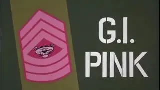 Pink Panther: G.I PINK (TV Version, laugh track)