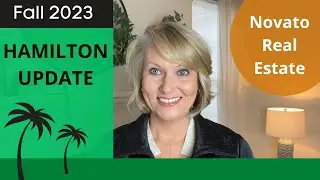 Hamilton Novato Real Estate Update | Fall 2023