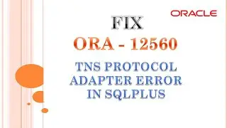 FIX ORA-12560 TNS protocol adapter error in sqlplus