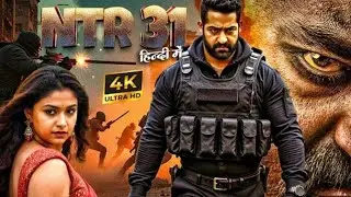 NTR (31) | jr NTR Hindi Dubbed Action Thriller Movie | Full HD Movie 