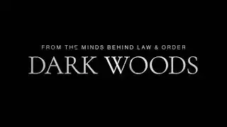 Dark Woods - An Immersive Audio Series from Wolf Entertainment