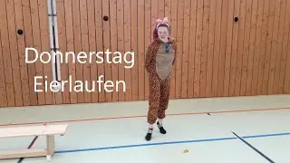Donnerstag - Eierlaufen
