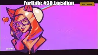 Fortnite Fortbyte #30 Location