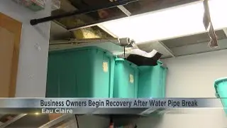 Downtown Eau Claire business owners begin recovery after water pipe break