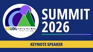 CA UDLeading the Way Summit: Keynote Speaker