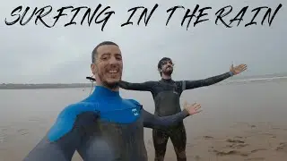 Surfing in the rain  VLOG SURF 18 🌨 🏄‍♂️  شتاء أو هبطنا زلقنا سورفينا