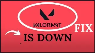 Valorant is Down for maintenance | When will Valorant servers be Back