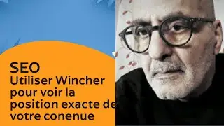 Comment Utiliser Wincher pour voir la position exacte de votre contenu