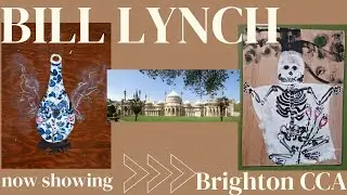 Is Bill Lynch an unrecognised genius? Come and decide at Brighton CCA!