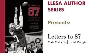 LLESA Author Speaker Series | Matt Maiocco - Letters to 87