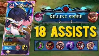 18 ASSISTS Ruby Mythic Gameplay! - Mobile Legends Ranked