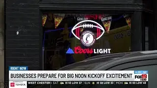 Businesses prepare for big noon kickoff in Cincinnati