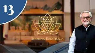 Śuddha Rāja Yoga - o caminho da Plenitude nº 13