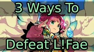 3 Different Strategies to Defeat L!Fae (Fire Emblem Heroes Legendary Fae Hero Battle)