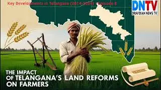 The Impact of Telangana's Land Reforms on Farmers @dravidiannewstv