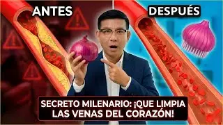 LA RECETA ORIENTAL usada para LIMPIAR LAS VENAS DEL CORAZÓN y prevenir el infarto