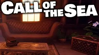 ВОЗВРАЩЕНИЕ ДОМОЙ! (ФИНАЛ) #6 CALL OF THE SEA ПРОХОЖДЕНИЕ
