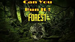 متطلبات تشغيل ذا فورست The Forest System Requirements - Can I Run It