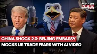 China Shock  2.0: Beijing Embassy Mocks US Trade Fear With AI Video Amid Tariff War | Watch