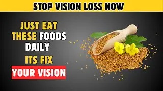 Seniors 7 Superfoods To Save Your Eyesight & Improve Vision Naturally