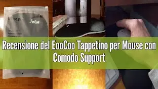 Recensione del EooCoo Tappetino per Mouse con Comodo Supporto per Il Polso, Gaming Mousepad Ergonomi