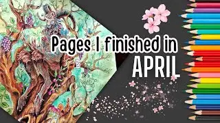 🌸 April Completed Pages Flip Through | Mix Media Adult Coloring #adultcoloring #completedpages