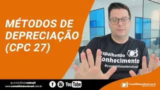Métodos de Depreciação CPC 27