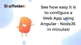 [2] Configure an Angular - NodeJS Skaffolder Web App using Skaffolder
