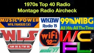 Early 1970s Top 40 Radio Montage - WLS WCFL WFIL WIBG WABC WLAC WAKY WSBA WMAK WPGC WKBW