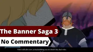 The Banner Saga 3 [No Commentary]