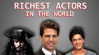 Top 10 Richest Actors In The World 2018 | The Richest Celebs 2018 | Top 10 Richest Hollywood Actors