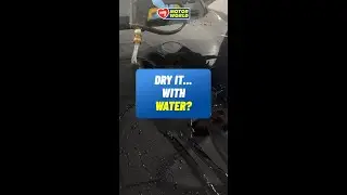 Dry Your Car... WITH WATER?!?!