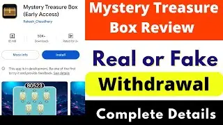 Mystery Treasure Box Real or Fake | Mystery Treasure Box Game Withdrawal | Review | Scam or Legit